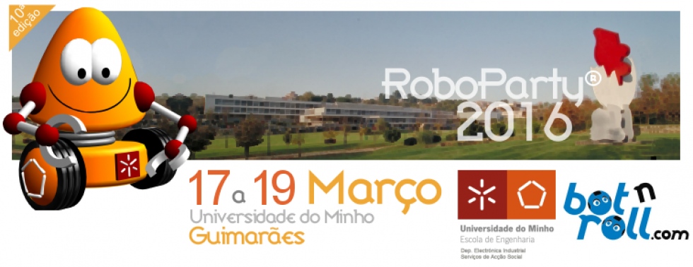 RoboParty 2016 em Azurém | 17 a 19 de março