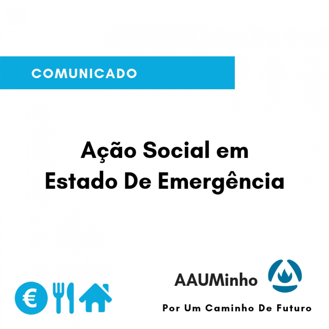 COMUNICADO - Ação Social em Estado de Emergência